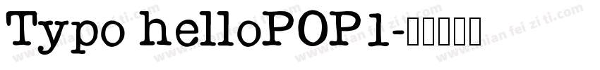Typo helloPOP1字体转换